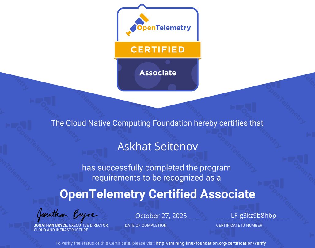 OpenTelemetry Certified Associate certificate issued to Askhat Seitenov by the CNCF, 27 October 2025